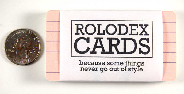 Tiny Lined Rolodex Cards in 6 pastel colors -a bundle of 30 wrapped in a wrapped that says" Because some things never go out of style". There is a quarter next to it for size comparison.