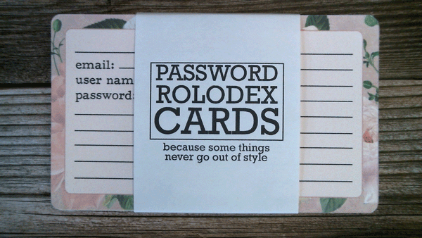 Wrapped Rolodex cards in 3 x 5 size. The wrapper says "PASSWORD ROLODEX CARDS - because some things never go out of style"