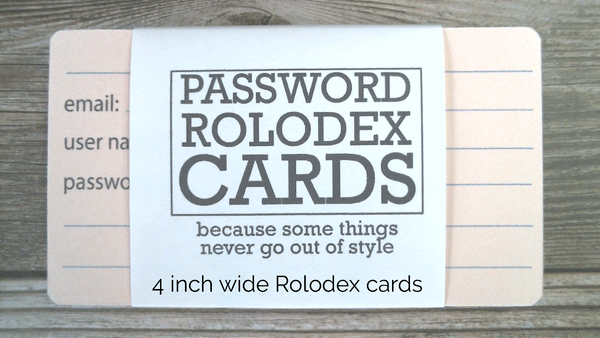 Password Rolodex cards in 6 pastel colors. They are wrapped in a bundle of 30 cards. The label says " Password Rolodex Cards - because some things ever go out of style" and "4 inch wide Rolodex cards"